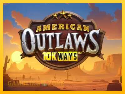 American Outlaws 10K Ways - mänguautomaat päris raha eest mängimiseks