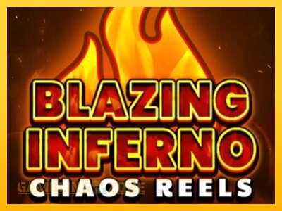 Blazing Inferno Chaos Reels - mänguautomaat päris raha eest mängimiseks