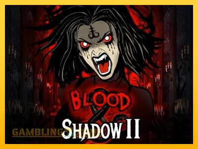 Blood & Shadow II - mänguautomaat päris raha eest mängimiseks