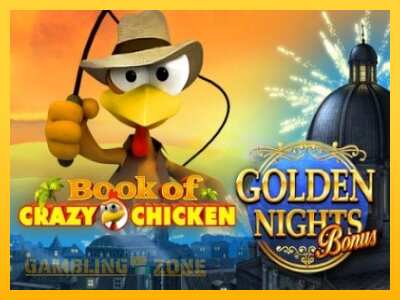 Book of Crazy Chicken Golden Nights - mänguautomaat päris raha eest mängimiseks