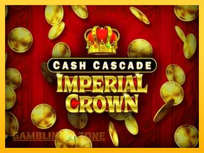 Cash Cascade Imperial Crown - mänguautomaat päris raha eest mängimiseks