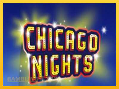 Chicago Nights - mänguautomaat päris raha eest mängimiseks