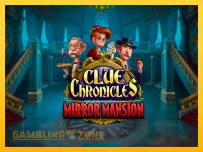 Clue Chronicles: Mirror Mansion - mänguautomaat päris raha eest mängimiseks