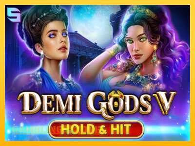 Demi Gods V Hold & Hit - mänguautomaat päris raha eest mängimiseks