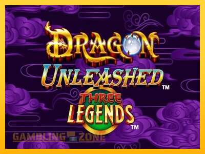 Dragon Unleashed - Three Legends - mänguautomaat päris raha eest mängimiseks