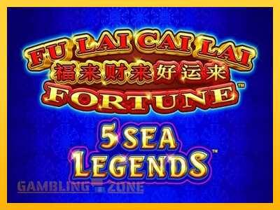 Fu Lai Cai Lai 5 Sea Legends - mänguautomaat päris raha eest mängimiseks