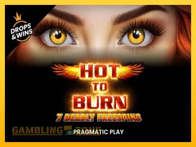 Hot to Burn - 7 Deadly Free Spins - mänguautomaat päris raha eest mängimiseks