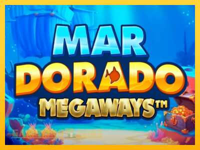 Mar Dorado Megaways - mänguautomaat päris raha eest mängimiseks