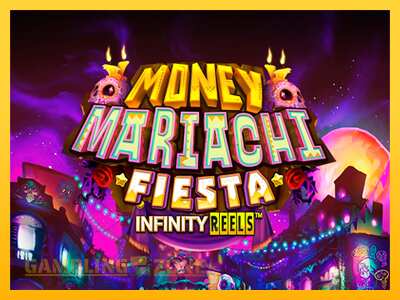 Money Mariachi Fiesta Infinity Reels - mänguautomaat päris raha eest mängimiseks