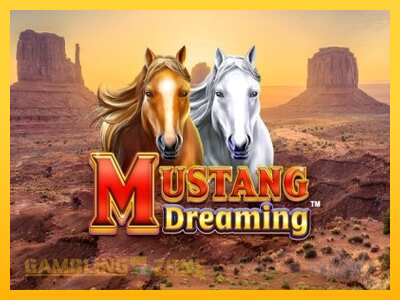 Mustang Dreaming - mänguautomaat päris raha eest mängimiseks