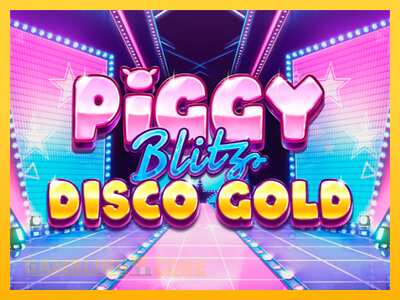 Piggy Blitz Disco Gold - mänguautomaat päris raha eest mängimiseks