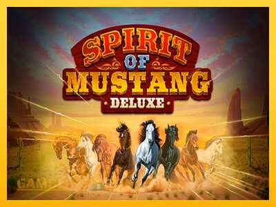 Spirit of Mustang Deluxe - mänguautomaat päris raha eest mängimiseks