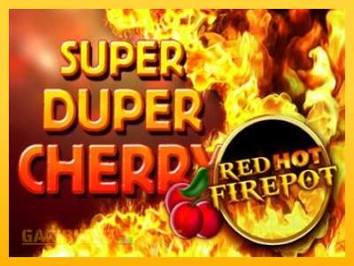 Super Duper Cherry Red Hot Firepot - mänguautomaat päris raha eest mängimiseks