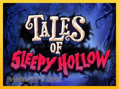 Tales of Sleepy Hollow - mänguautomaat päris raha eest mängimiseks