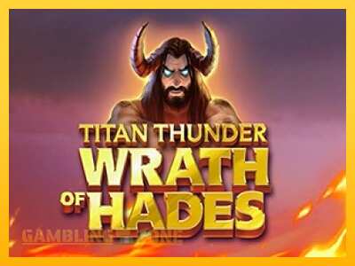 Titan Thunder Wrath of Hades - mänguautomaat päris raha eest mängimiseks