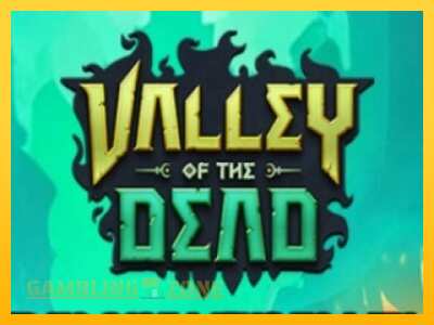 Valley of the Dead - mänguautomaat päris raha eest mängimiseks